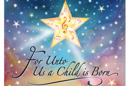The Marine Singers Choir Presents: For Unto Us a Child Is Born Thursday 19th December 7.30pm St. Josephs Church Presentation Road, Galway.